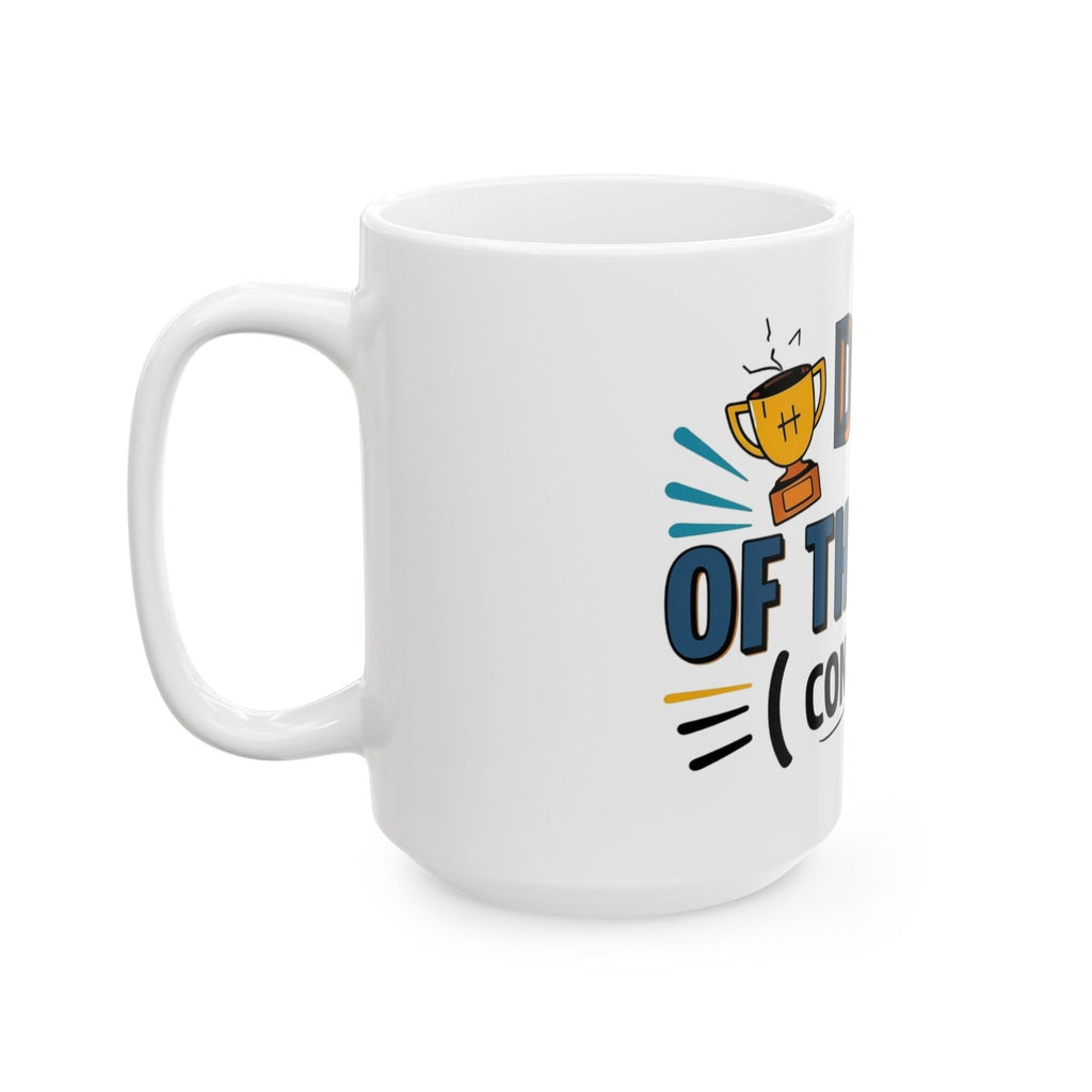 Humorous Dad Mug - "Dad of the Year (Contested)"